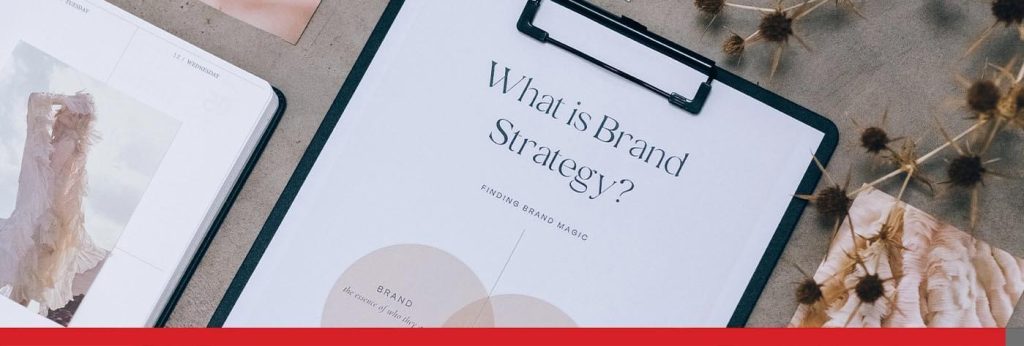 What is brand strategy written on a paper.